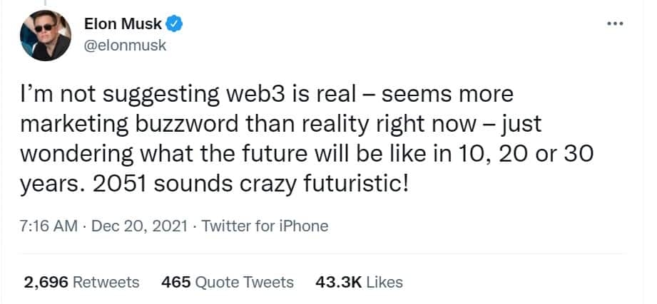 Elon Musk does not believe Web 3 is real.&nbsp;