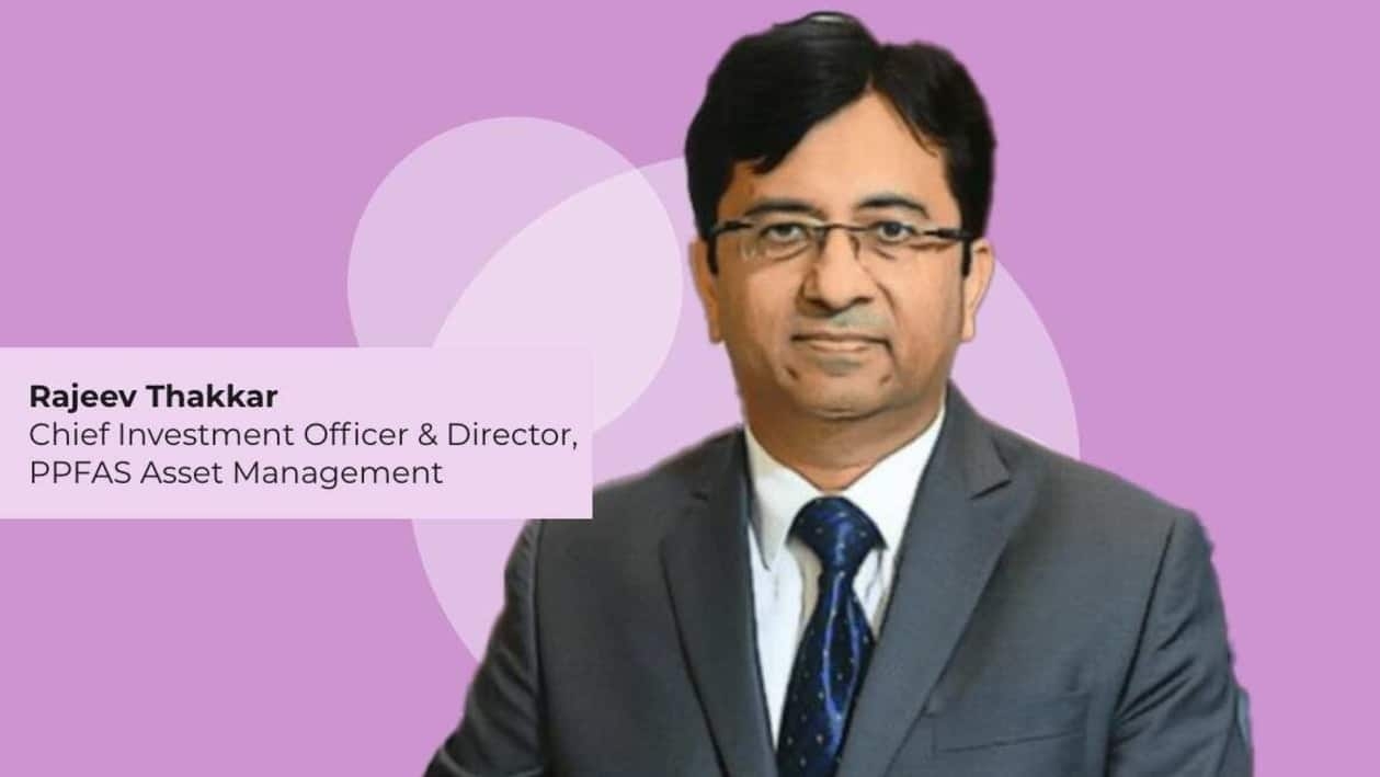 Rajeev Thakkar, Chief Investment Officer & Director, PPFAS Asset Management Private Limited