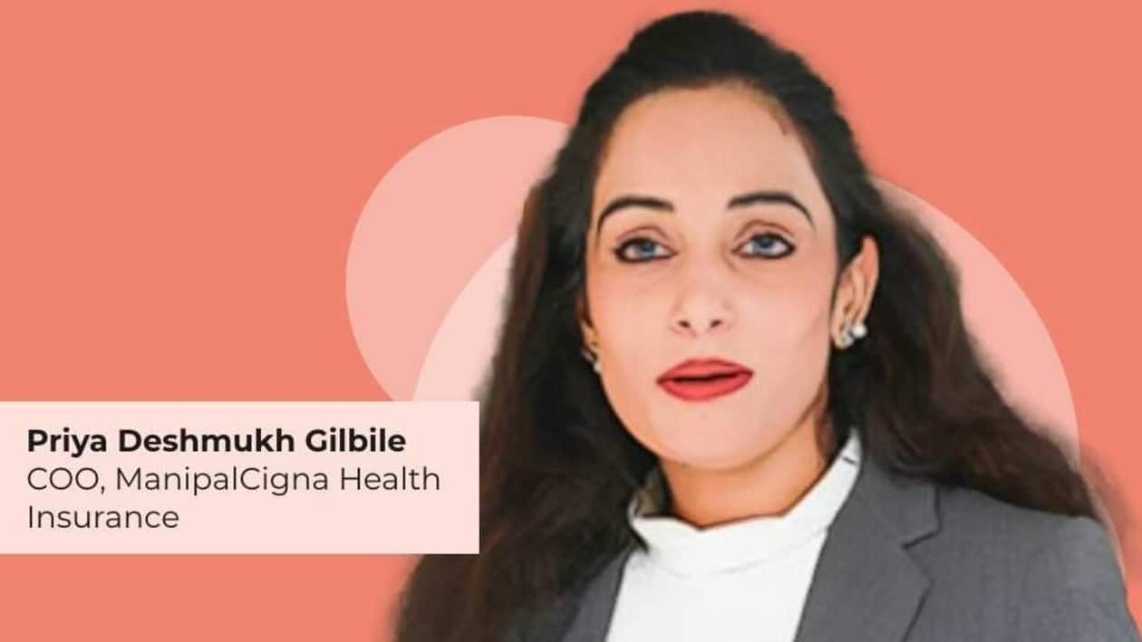 Priya Deshmukh Gilbile, Chief Operating Officer, ManipalCigna Health Insurance Company
