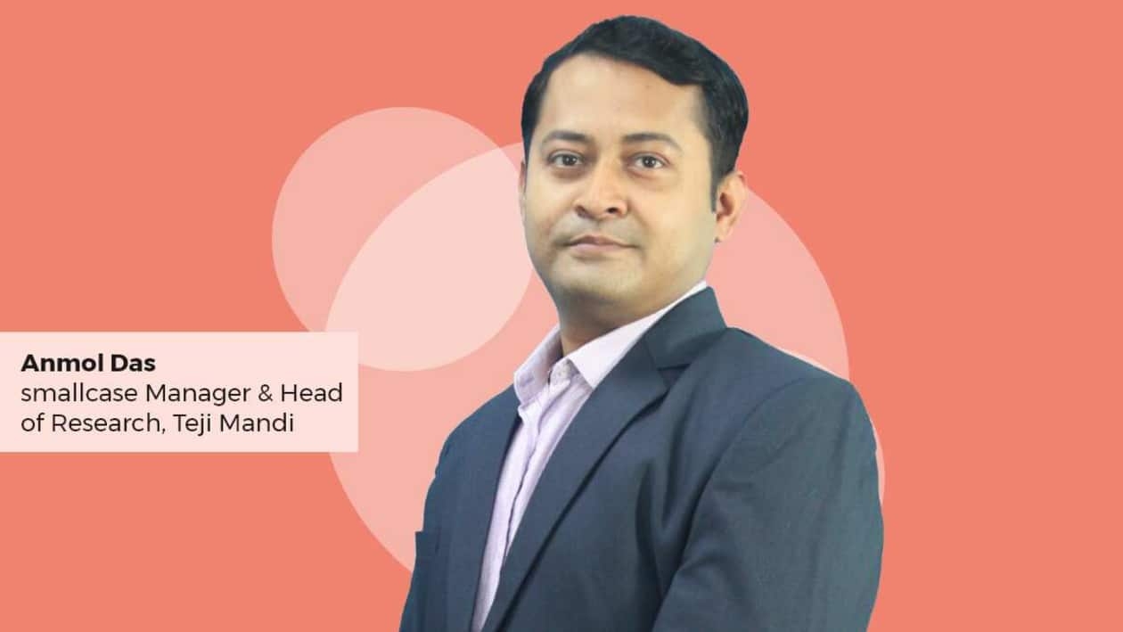Anmol Das, smallcase Manager & Head of Research, Teji Mandi