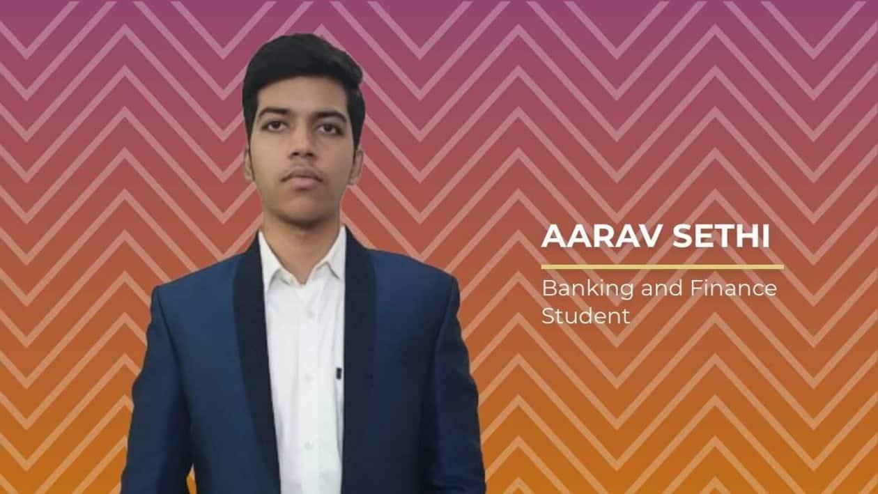  Investments at an early age ensure financial discipline, says banking and finance student Aarav Sethi