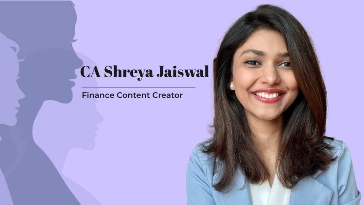 International Women’s Day: Never get high on money and never say no to money, advises finance content creator Shreya Jaiswal
