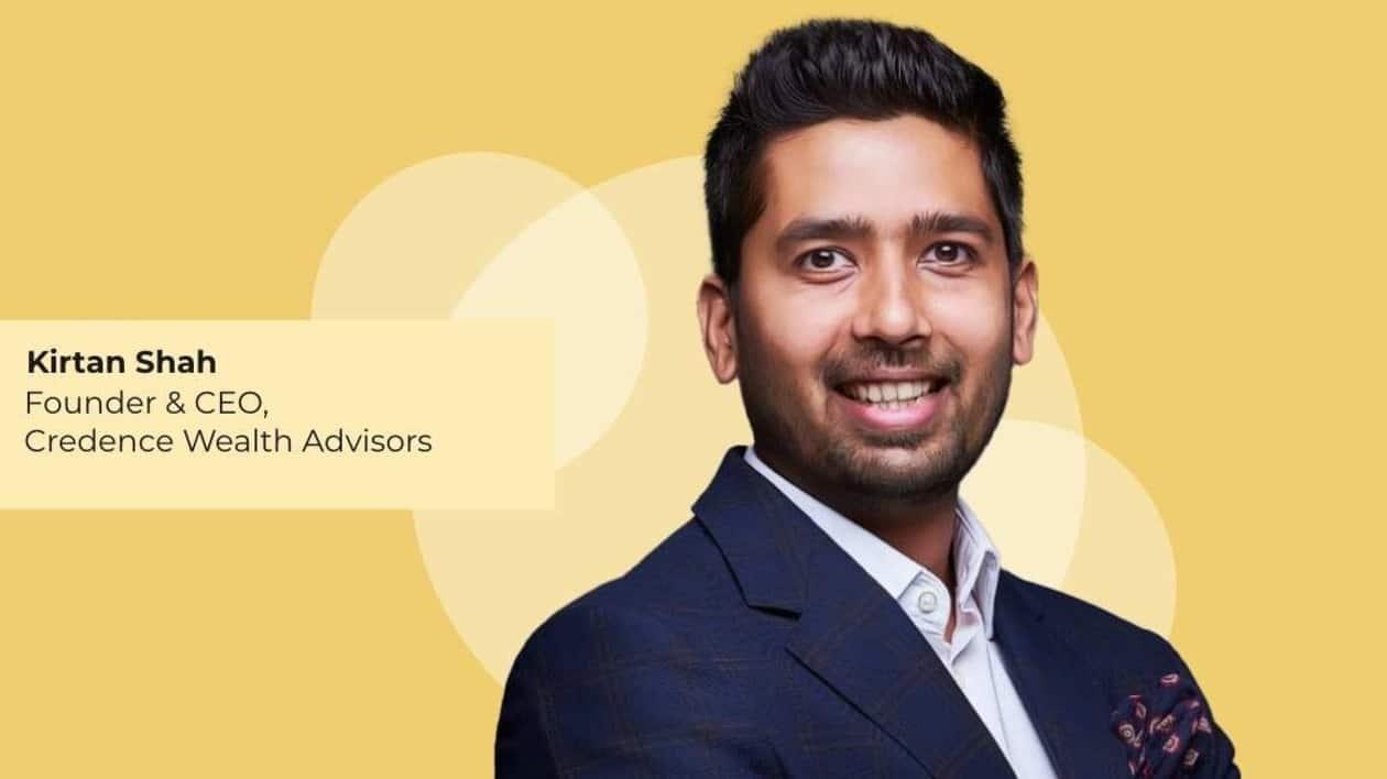 Kirtan Shah, Founder & CEO, Credence Wealth Advisors