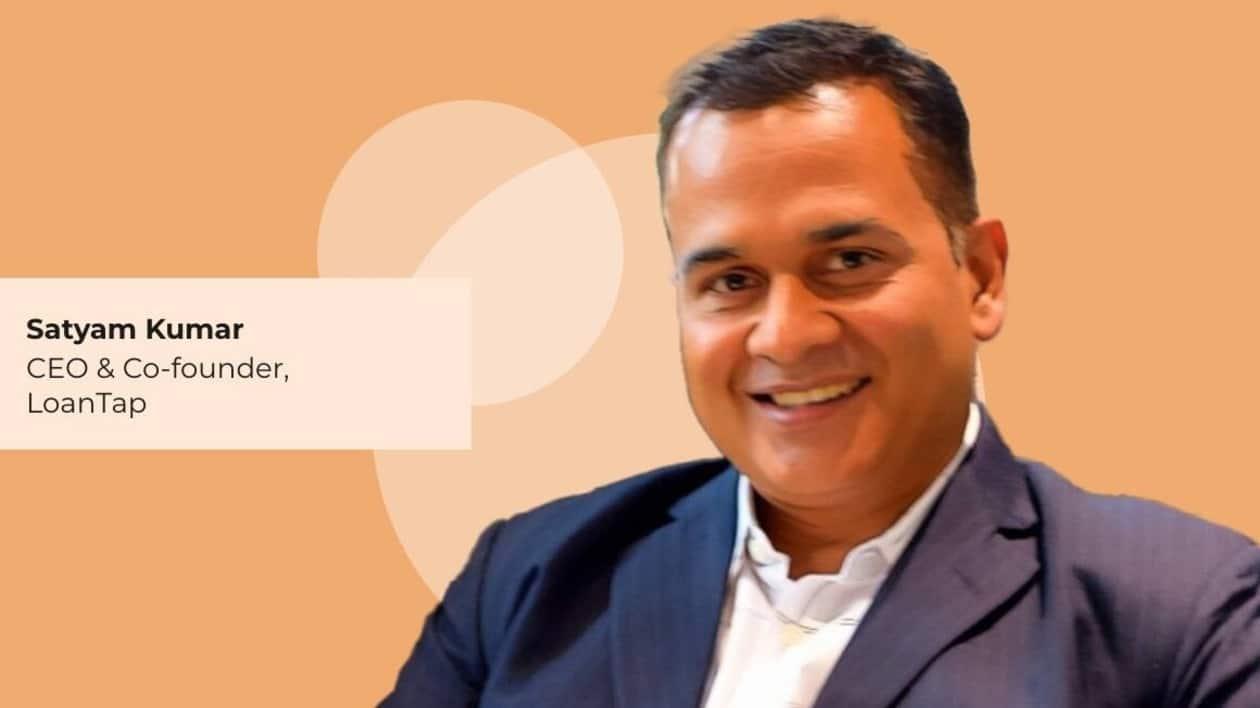 Satyam Kumar, CEO & Co-founder, LoanTap