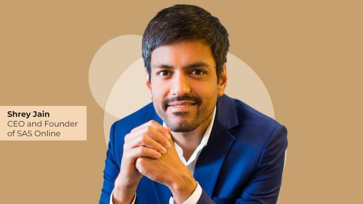 Shrey Jain, CEO and Founder of SAS Online